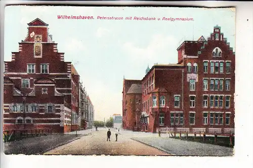 2940 WILHELMSHAVEN, Petersstrasse, Reichsbank, Realgymnasium