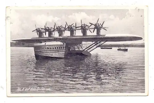 WASSERFLUGZEUG DO-X, auf dem Bodensee