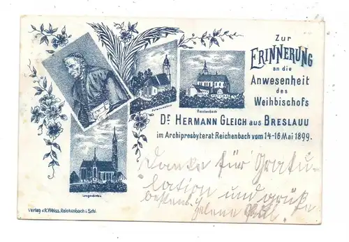 NIEDER - SCHLESIEN - REICHENBACH / DZIERZONIOW, Zur Erinnerung an den Besuch des Weihbischofs Dr. Hermann Gleich, 1899