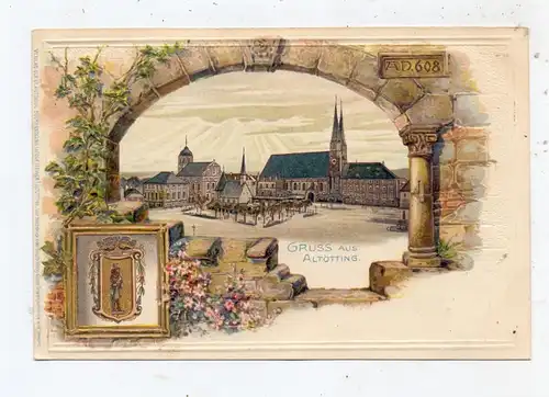 8262 ALTÖTTING, Gruss aus...Präge-Karte, 1908