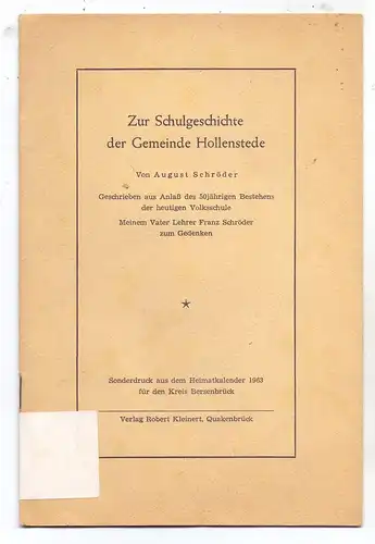 4557 FÜRSTENAU - HOLLENSTEDE, August Schröder,"Zur Schulgeschichte der Gemeinde Hollenstede", 12 S. bebildert, l.fleckig