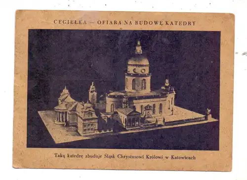 OBER-SCHLESIEN - KATTOWITZ / KATOWICE, Baustein für die Kathedrale