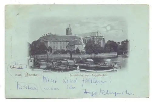 NIEDER - SCHLESIEN - BRESLAU / WROCLAW, Sandkirche vom Augustaplatz, Binnenschiffe, 1898, Mondscheinkarte, kl. Einriss