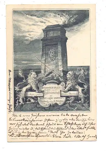 7800 FREIBURG, Festpostkarte zur Errichtung der Bismarcksäule, 1900