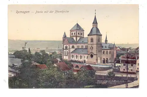 5480 REMAGEN, Pfarrkirche und Umgebung, 1907