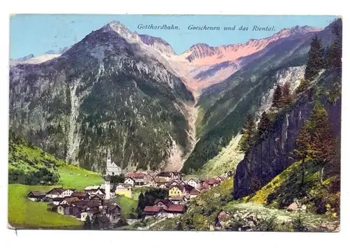 CH 6487 GÖSCHENEN UR, Goeschenen und das Riental, 1909