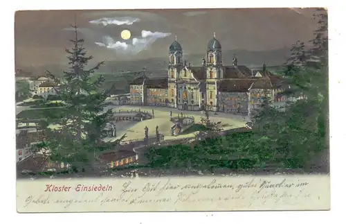 CH 8840 EINSIEDELN, Kloster, 1905, Mondschein-Karte