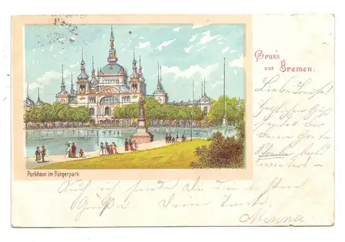 2800 BREMEN, Parkhaus im Bürgerpark, Litho 1899, Druckstelle
