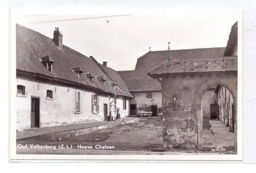 LIMBURG - VALKENBURG, Oud Valkenburg, Hoeve Chaloen