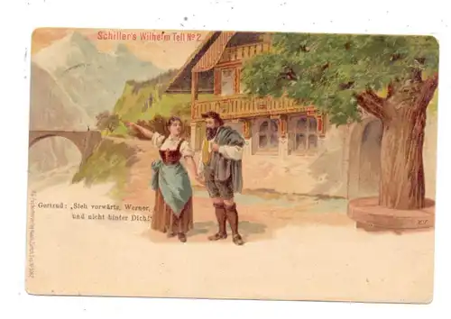 CH 6403 KÜSSNACHT SZ, Schillers "Wilhelm Tell" Gertrud: "Sie vorwärts....