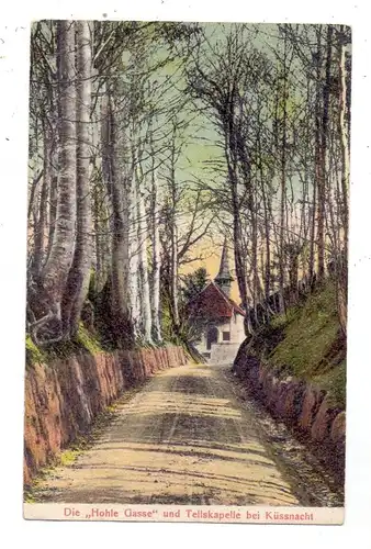 CH 6403 KÜSSNACHT SZ, Die "Hohle Gasse" und Tellskapelle