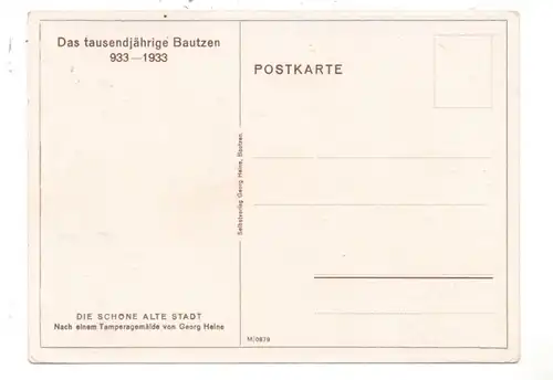 0-8600 BAUTZEN, 1933, Tausendjahrfeier, Künstler-Karte Georg Heine