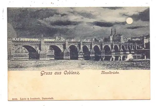 5400 KOBLENZ, Moselbrücke, Mondscheinkarte, ca. 1905