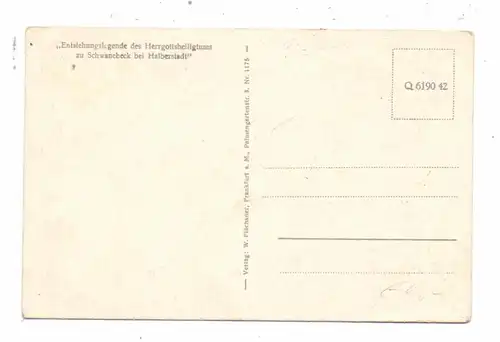 0-3237 SCHWANEBECK, Entstehungslegende des Herrgottheiligtums zu Schwanebeck bei Halberstadt