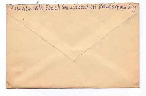 5244 DAADEN - SCHUTZBACH, Postgeschichte, Landpoststempel "Schutzbach über Betzdorf", 1946, Franz. Zone, Michel 4 (3)