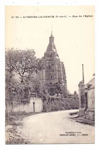 F 62810 AVESNES - LE - COMTE, Rue de l'Eglise