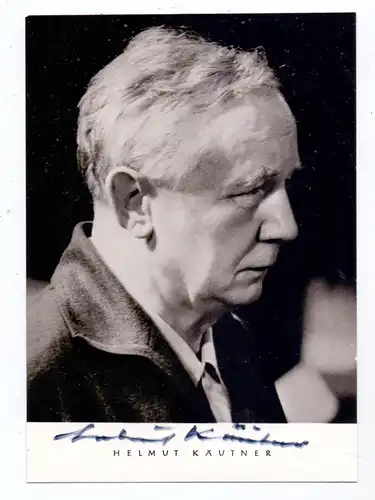 THEATER - AUTOGRAPH - HELMUT KÄUTNER, Original, sehr gute Erhaltung