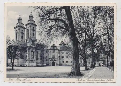 6990 BAD MERGENTHEIM, Hoch- und Deutschmeister - Schloss