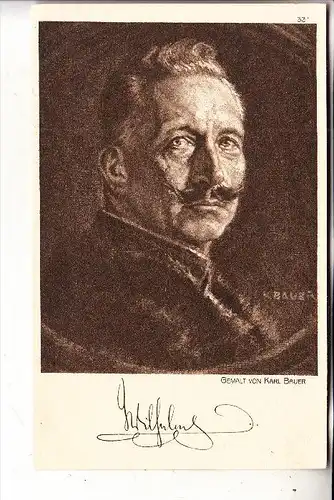 MONARCHIE - DEUTSCHLAND, Kaiser Wilhelm II, Porträt v. Karl Bauer