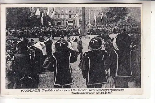 3000 HANNOVER, 1. Deutsches Arbeitersängerbundesfest, Empfang der Sänger