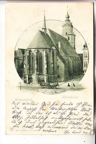 0-4850 WEISSENFELS, Marienkirche, 1902, nach Klostermansfeld gelaufen