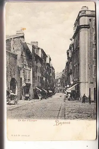 F 64100 BAYONNE, La Rue d' Espagne, ca. 1905