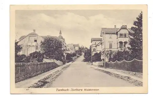 0-5809 TAMBACH - DIETHARZ, Waldstrasse, 1922