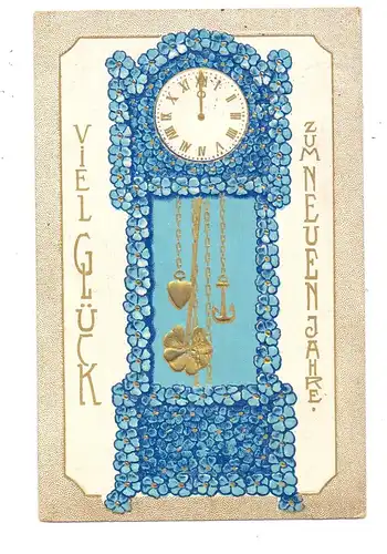 NEUJAHR - Viel Glück... Pendeluhr, 1912, geprägt / embossed / relief
