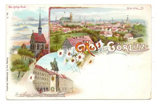 0-8900 GÖRLITZ, Lithographie, Das heilige Grab, Kaiser Wilhelm Denkmal, Panorama