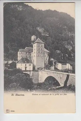 CH 1890 ST. MAURICE, Chateau & restaurant de la grotte aux fees 1928, min. Eckknick