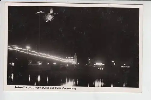 5580 TRABEN - TRARBACH, Moselbrücke & Ruine Grevenburg 1955