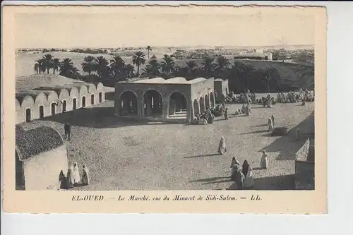 DZ - ALGERIEN, EL-OUED, Le Marche vue du Minaret de Sidi-Salem