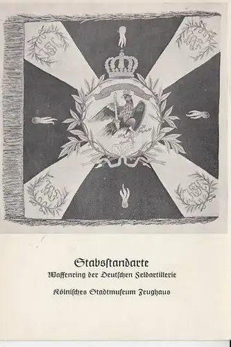 MILITÄR - Stabsstandarte - Waffenring der Deutschen Feldartillerie - Kölnisches Stadtmuseum