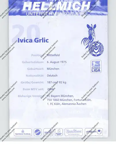 FUSSBALL - MSV DUISBURG - IVICA GRLIC, Autogramm