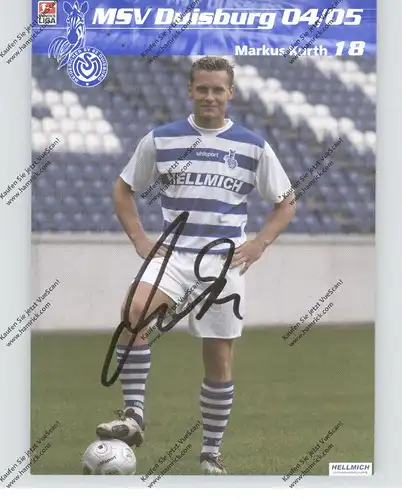 FUSSBALL - MSV DUISBURG - MARKUS KURTH, Autogramm