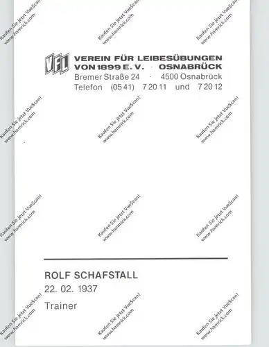 FUSSBALL - VfL OSNABRÜCK, ROLF SCHAFSTALL, Autogramm