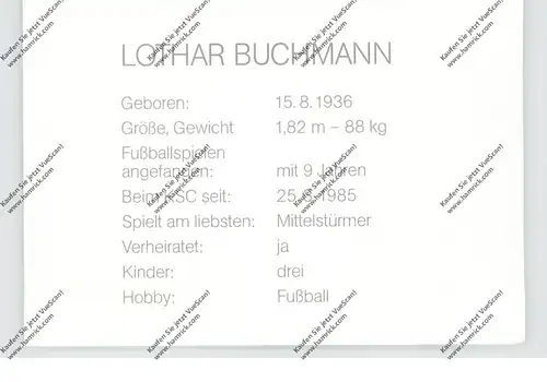 FUSSBALL - KARLSRUHER SPORT CLUB - LOTHAR BUCHMANN, Autogramm