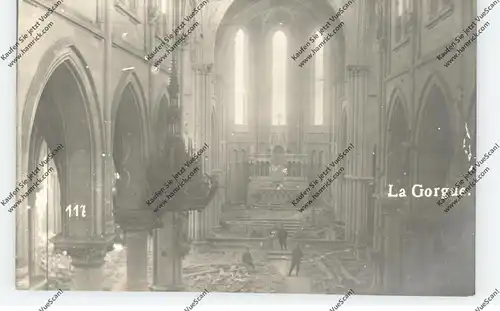 F 59253 LA GORGUE, Zerstörungen 1.Weltkrieg, Inneres der Kirche / l'Eglise, Photo-AK, Druckstelle