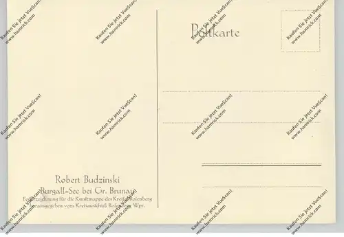 WESTPREUSSEN - GR. BRUNAU (Rosenberg), Burgall-See, Künstler-Karte Robert Budzinski