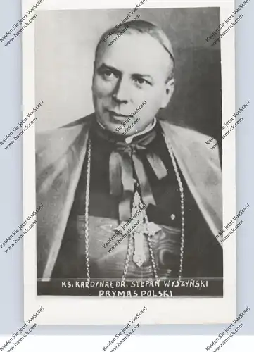 RELIGION - CHRISTENTUM, Kardinal Stefan Wyszynski, poln. Primas