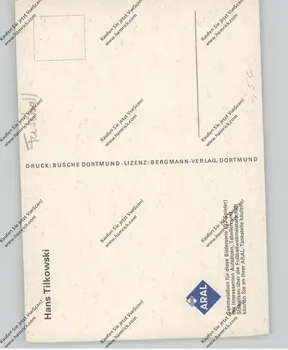 SPORT - FUSSBALL - BORUSSIA DORTMUND, HANS TILKOWSKI