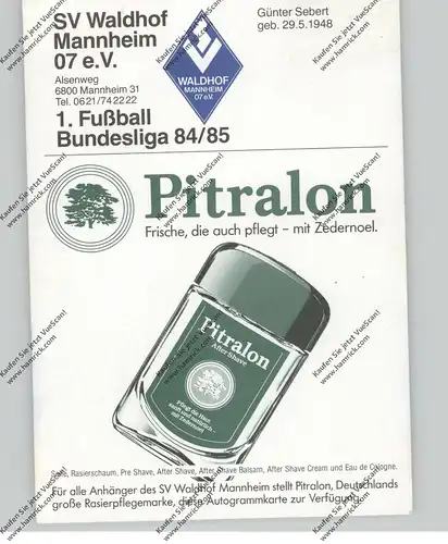 SPORT - FUSSBALL - WALDHOF MANNHEIM, GÜNTER SEBERT, Autogramm