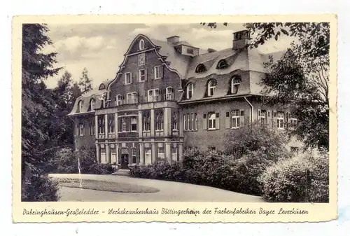 5632 WERMELSKIRCHEN - DABRINGHAUSEN - GROSSELEDDER, Bayer Werkskrnkenhaus, 1954, Duckstelle
