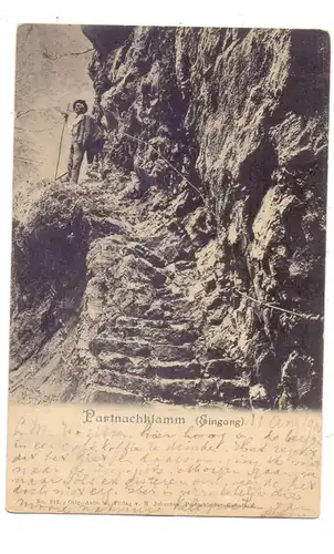 8100 GARMISCH - PARTENKIRCHEN, Partnachklamm (Eingang), 1900. Posthilfsstelle Vodergraseck