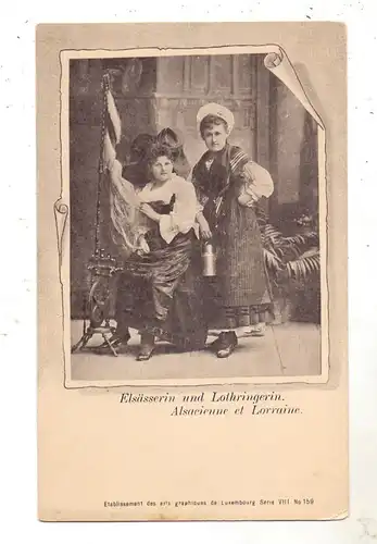 TRACHTEN - Elsääserin und Lothringerin, Verlag: Etabl. des arts graph. de Luxembourg - Bernhoeft, Serie VIII, # 159