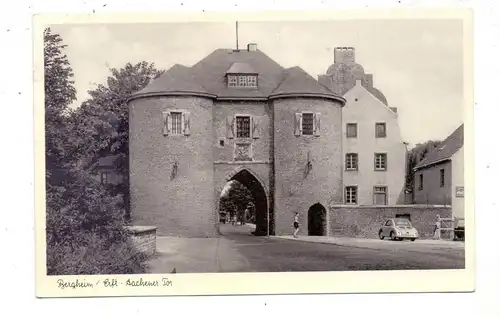 5010 BERGHEIM, Aachener Tor, 1954, Oldtimer