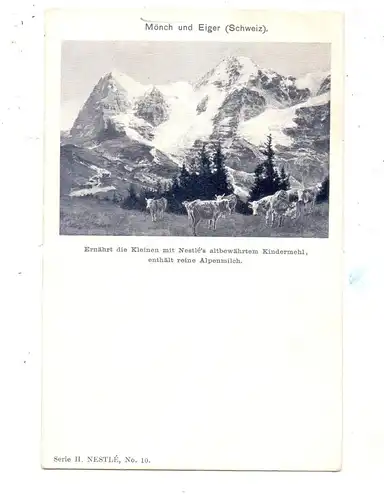 CH 3823 WENGEN BE, Eiger & Mönch, Nestle-Werbekarte, Serie H, No,10