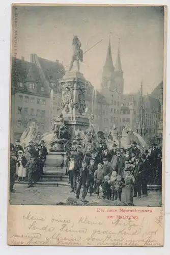 8500 NÜRNBERG, Der neue Neptunbrunnen am Marktplatz, belebte Szene, 1902, Bahnpost Nürnberg - Würzburg