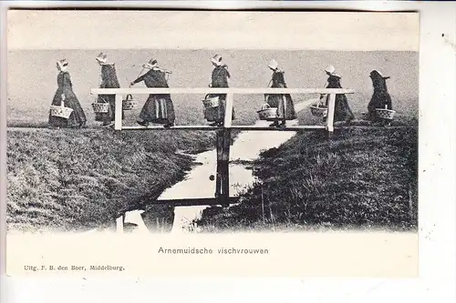 NL - ZEELAND - MIDDELBURG-ARNEMUIDEN, Vischvrouwen, ca. 1906, de Boer-Middelburg