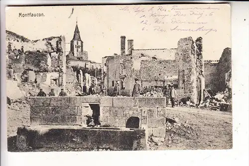 F 02540 MONTFAUCON, Zerstörungen 1.Weltkrieg, 1915, deutsche Feldpost